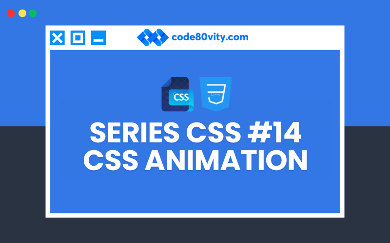 Series Mahir CSS #14 : CSS Animation