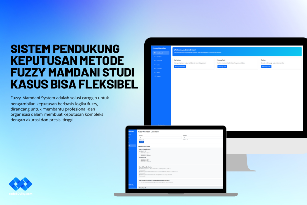 Sistem Pendukung Keputusan (SPK) Metode Fuzzy Mamdani- Studi Kasus Fleksibel